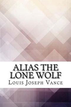 portada Alias the Lone Wolf (in English)