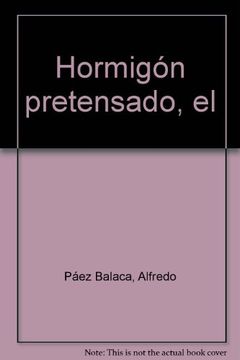 portada El Hormigon Pretensado (in Spanish)