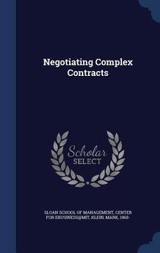 portada Negotiating Complex Contracts