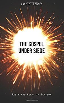 portada The Gospel Under Siege: Faith and Works in Tension