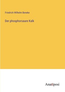 portada Der phosphorsaure Kalk (en Alemán)