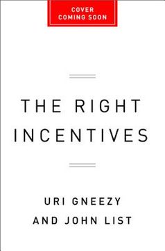 portada the right incentives (en Inglés)