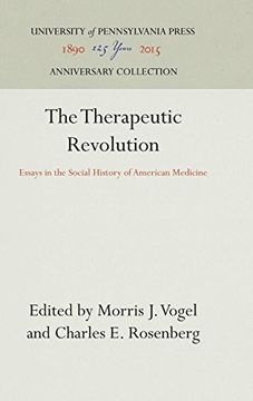 portada The Therapeutic Revolution: Essays in the Social History of American Medicine (in English)