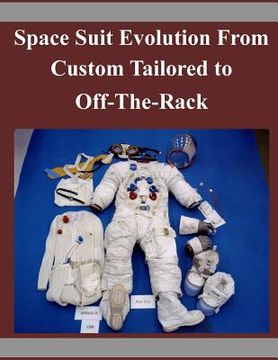 portada Space Suit Evolution From Custom Tailored to Off-The-Rack (en Inglés)