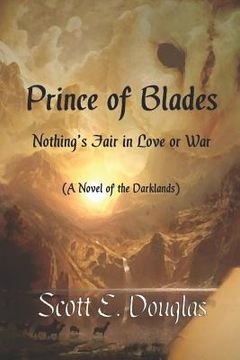 portada Prince of the Blades: Nothing's Fair in Love or War (en Inglés)