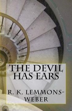 portada The Devil Has Ears (en Inglés)