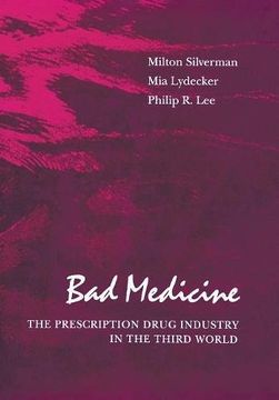 portada Bad Medicine: The Prescription Drug Industry in the Third World (in English)