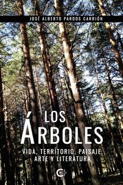portada Los Árboles: Vida, Territorio, Paisaje, Arte y Literatura