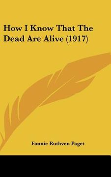 portada how i know that the dead are alive (1917)