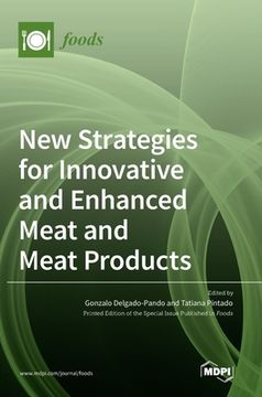 portada New Strategies for Innovative and Enhanced Meat and Meat Products (en Inglés)