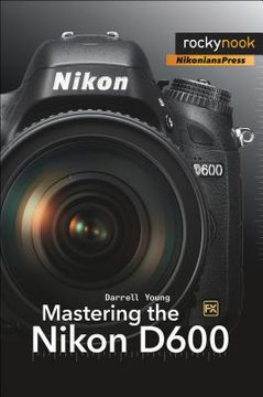 portada mastering the nikon d600