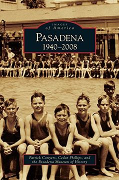 portada Pasadena: 1940-2008 (en Inglés)