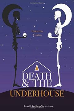 portada Death and the Underhouse (Book 1 of the Dream Walker Series) (in English)