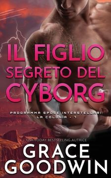 portada Il figlio segreto del cyborg (en Italiano)