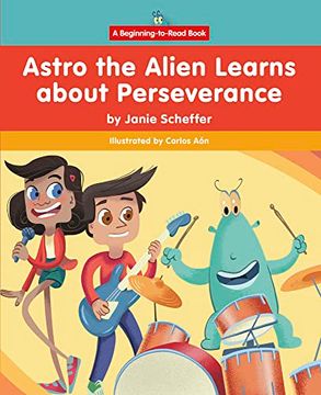 portada Astro the Alien Learns About Perseverance (en Inglés)