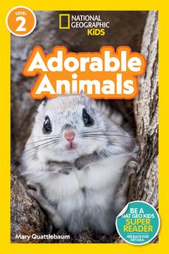 portada National Geographic Readers: Adorable Animals (Level 2) (en Inglés)