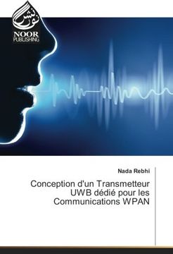 portada Conception d'un Transmetteur UWB dédié pour les Communications WPAN (French Edition)