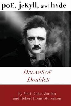 portada Poe, Jekyll, and Hyde: Dreams of Doubles (in English)