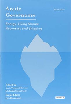 portada Arctic Governance, Volume 2: Energy, Living Marine Resources and Shipping (en Inglés)