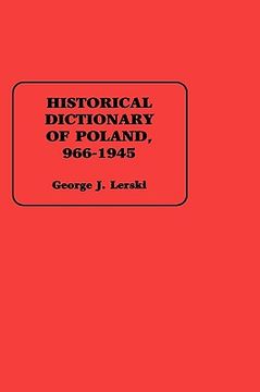 portada historical dictionary of poland, 966-1945 (en Inglés)