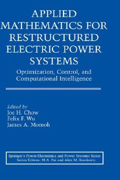 portada applied mathematics for restructured electric power systems: optimization, control, and computational intelligence