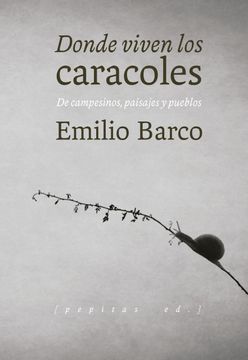 portada Donde Viven los Caracoles: De Campesinos, Paisajes y Pueblos (in Spanish)