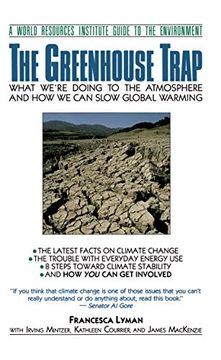 portada The Greenhouse Trap: What we are Doing to the Atmosphere and how we can Slow Global Warming (a World Resources Institute Guide to the Environment) 