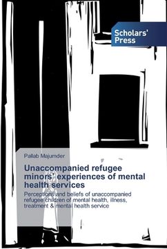 portada Unaccompanied refugee minors' experiences of mental health services (en Inglés)