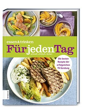 portada Essen & Trinken? Für Jeden Tag: Das Kochbuch (en Alemán)