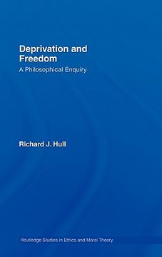 portada deprivation and freedom: a philosophical enquiry (en Inglés)