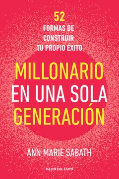 Millonario en una Sola Generacion (in Spanish)