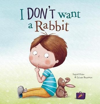 portada I Don't Want a Rabbit (en Inglés)