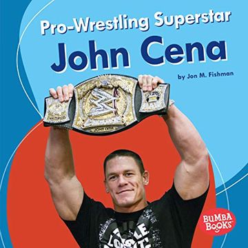portada Pro-Wrestling Superstar John Cena (Bumba Books Sports Superstars) (in English)