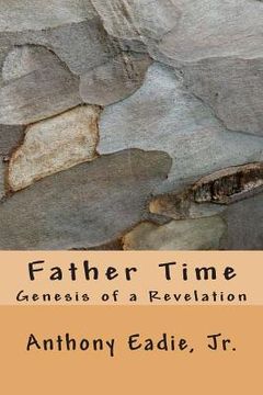 portada Father Time: Genesis of a Revelation (en Inglés)