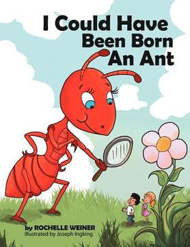 portada i could have been born an ant (en Inglés)
