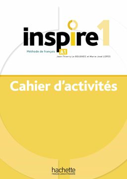 portada Inspire 1: Methode de Français, a1: Cahier d Activites