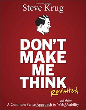 portada Don t Make me Think, Revisited: A Common Sense Approach to web Usability (3Rd Edition) (Voices That Matter) 