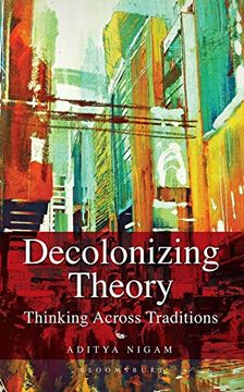 portada Decolonizing Theory: Thinking Across Traditions (en Inglés)