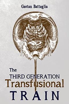 portada The Third Generation Transfusional Train (in English)