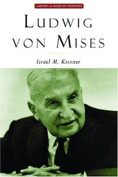 portada Ludwig Von Mises: The Man & His Economics (en Inglés)