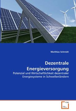 portada Dezentrale Energieversorgung: Potenzial und Wirtschaftlichkeit dezentraler Energiesysteme in Schwellenländern