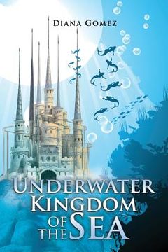 portada Underwater Kingdom of the Sea: Castle Selenium (en Inglés)