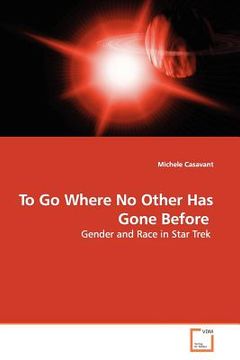 portada to go where no other has gone before (en Inglés)