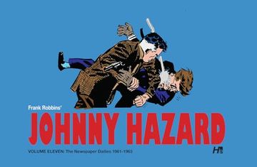 portada Johnny Hazard the Complete Dailies Volume 11: 1961-1963: Johnny Hazard the Complete Dailies (in English)