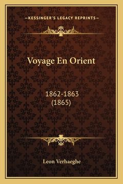 portada Voyage En Orient: 1862-1863 (1865) (en Francés)