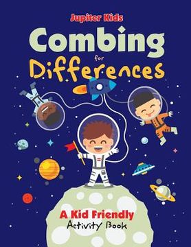 portada Combing for Differences: A Kid Friendly Activity Book