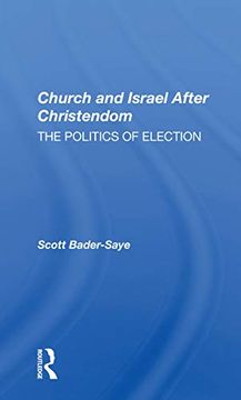 portada Church and Israel After Christendom: The Politics of Election (en Inglés)
