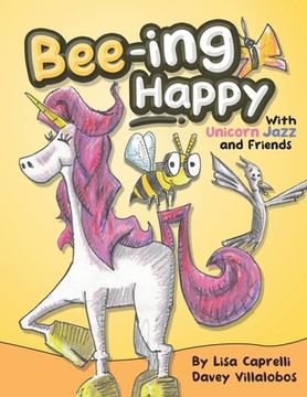 portada Beeing Happy with Unicorn Jazz and Friends (en Inglés)