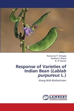 portada Response of Varieties of Indian Bean (Lablab purpureus L.) (en Inglés)