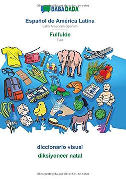 portada Babadada, Español de América Latina - Fulfulde, Diccionario Visual - Diksiyoneer Natal: Latin American Spanish - Fula, Visual Dictionary